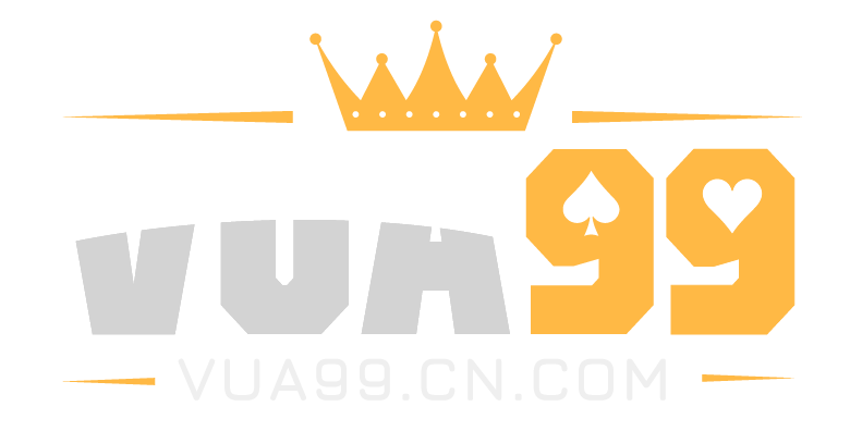 VUA99 – LINK VUA99 CLUB | NHÀ CÁI VUA 99 UY TÍN [2025]