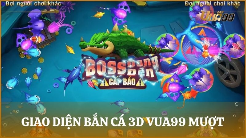 Giao diện bắn cá 3D VUA99 mượt, ổn định khi xuất hiện đàn cá lớn