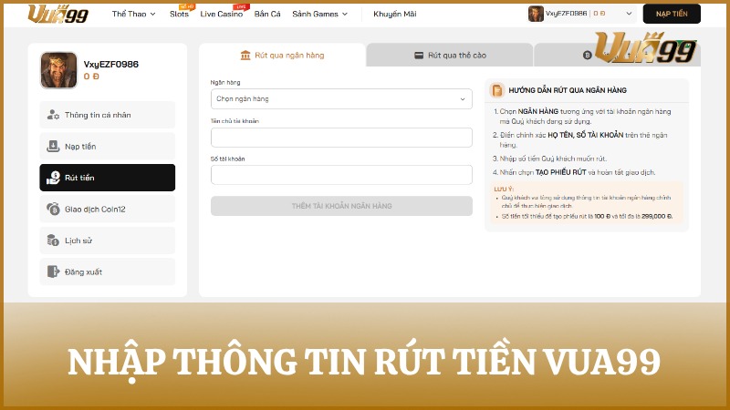 Giao diện rút tiền VUA99 với ô nhập số tiền và ngân hàng liên kết
