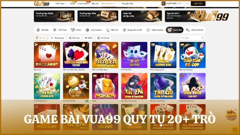 Sảnh cược VUA99 quy tụ hơn 20 tựa game bài chiến thuật