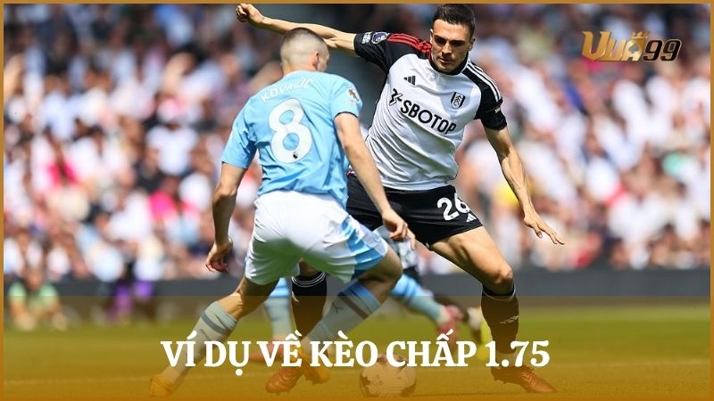 Cách đọc hiểu bảng kèo 1 3/4 chi tiết và dễ hiểu cho tân binh